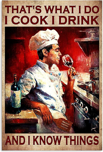 Eso es lo que hago. Cocino, bebo y sé cosas. Póster Chef y vino, lienzo