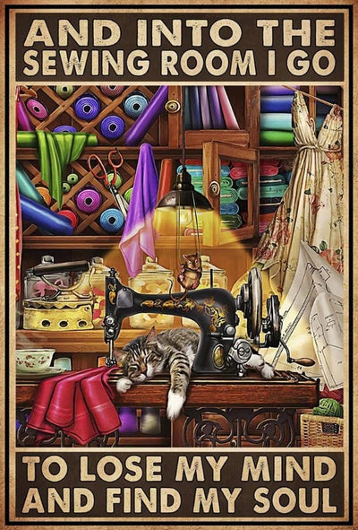 Sleeping Cat In Sewing Room And Into The Sewing Room I Go To Lose My Mind And Find My Soul Vintage Art Poster, Canvas
