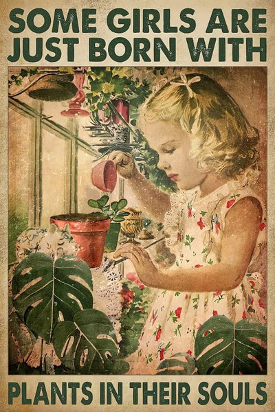 Some Girls Are Just Born With Plants In Their Souls Gardening Poster, Canvas
