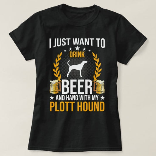 Solo quiero beber cerveza y pasar el rato con mi perro Plott Hound