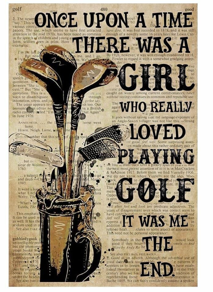 Once Upon A Time There Was A Girl Who Really Loved Playing Golf Poster, Canvas