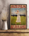 Never Underestimate An Old Lady Who Loves Playing Golf Poster, Canvas