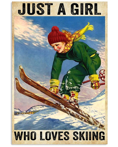 Just A Girl Who Loves Skiing Poster, Canvas