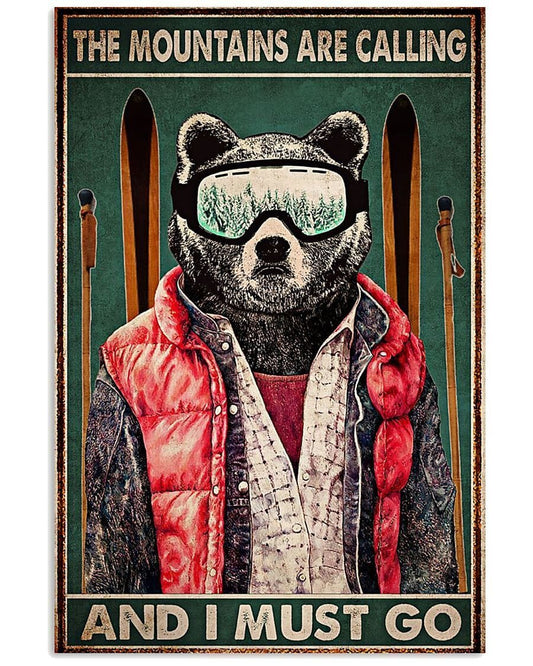 Las montañas me llaman y debo ir a esquiar con osos Póster, lienzo