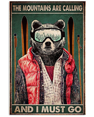 The Mountains Are Calling And I Must Go Bear Skiing Poster, Canvas