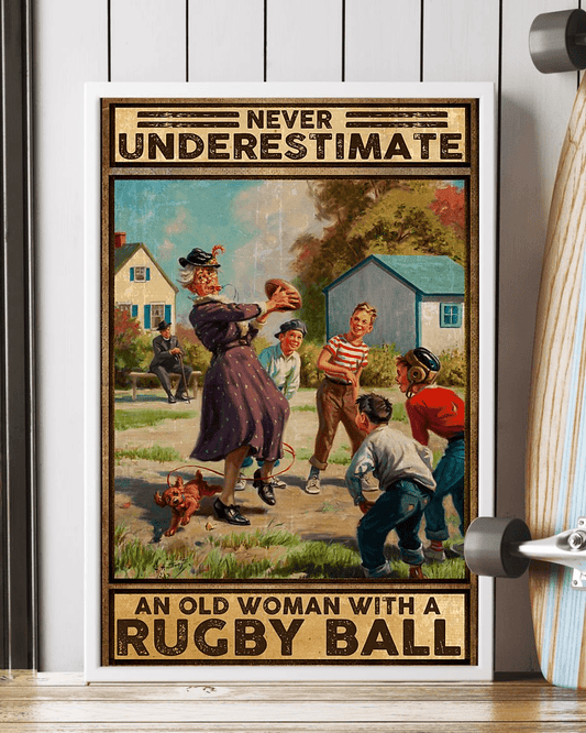 Never Underestimate An Old Woman With A Rugby Ball Poster, Canvas