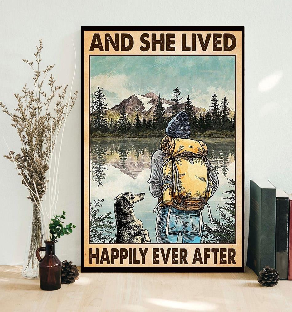 Hiking Dog And She Lived Happily Ever After Poster, Canvas