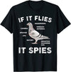If It Flies It Spies Pigeon Anatomy Bird Shirt