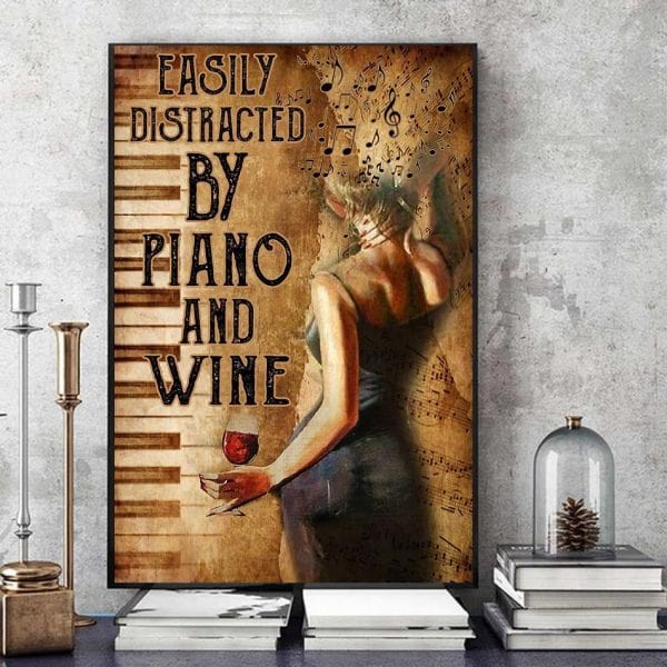 Easily Distracted By Piano And Wine Music Lovers Poster, Canvas