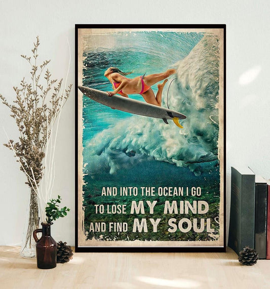 Y entro al océano para perder la cabeza y encontrar mi alma Póster de surf, lienzo