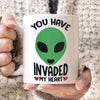 You Have Invaded My Heart Alien Alien Mugs, Cup