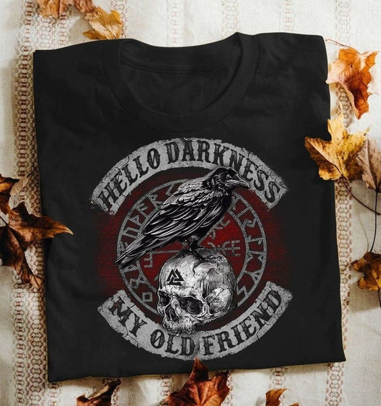 Camiseta con calavera de cuervo vikingo Hola oscuridad, mi vieja amiga
