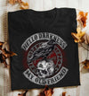 Viking Raven Skull Hello Darkness My Old Friend Shirt