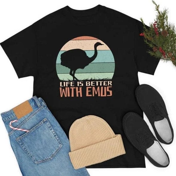 Life Is Better With Emus Shirt