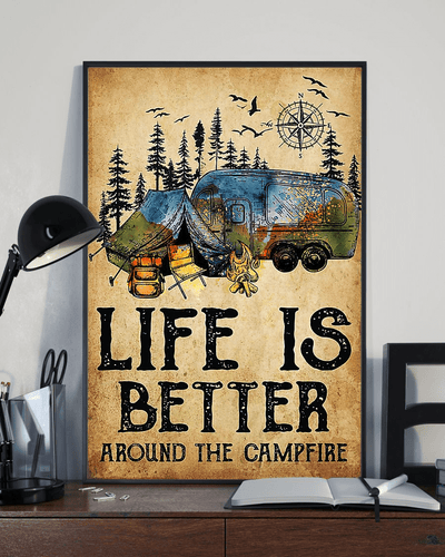 Life Is Better Around The Campfire Camping Poster, Canvas