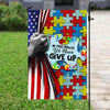 In This House We Never Give Up, Puzzle Piece, Autism American Awareness Flag, House & Garden Flag