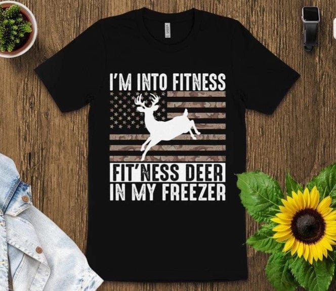 I'm Into Fitness Fit'ness Deer In My Freezer Hunting USA Shirts