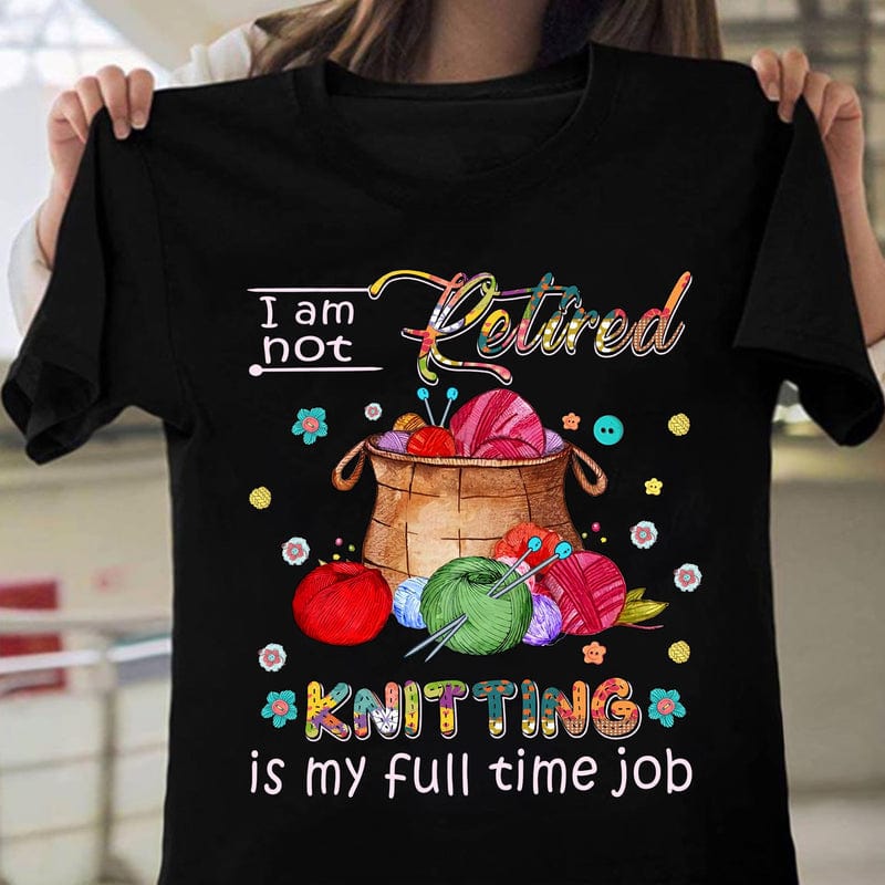 No estoy jubilado Tejer es mi trabajo de tiempo completo