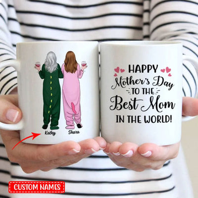 Personalized Happy Mother's Day To The Best Mom In The World Mugs, Cup