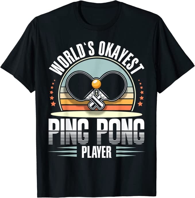 Camiseta de tenis de mesa del mejor jugador de ping pong del mundo