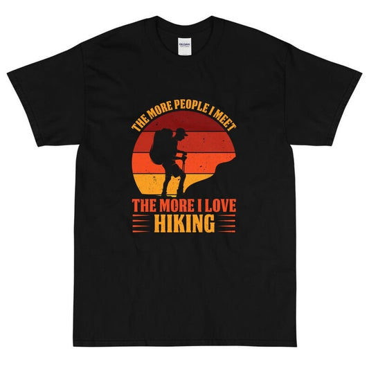 Camiseta Cuanto más gente conozco, más me gusta hacer senderismo