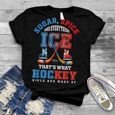 Sugar Spice And Everything Ice Hockey Girl Player Shirt