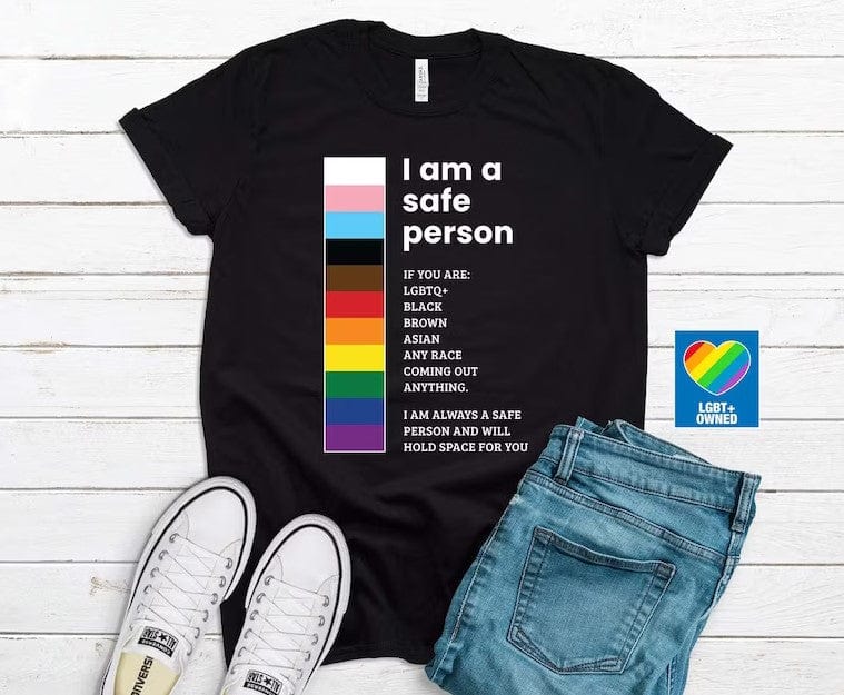 I'm A Safe Person Pride Ally LGBTQ Shirt