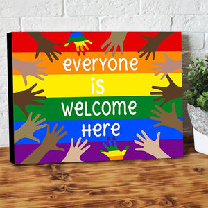 Everyone Is Welcome Here Proud Lgbt Rainbow Hand Poster, Canvas