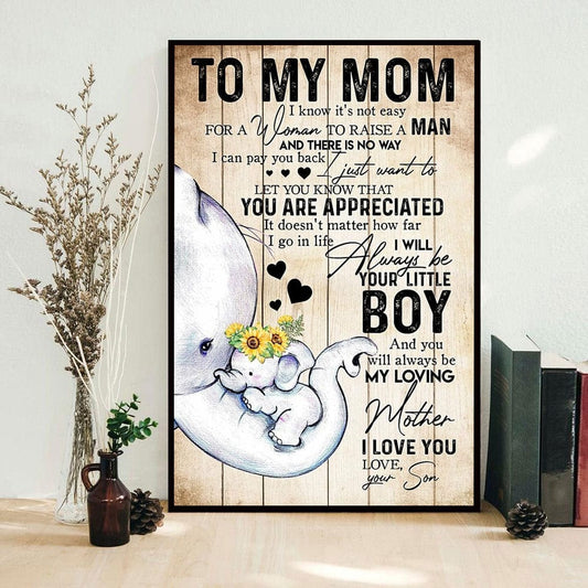 Para mi mamá, sé que no es fácil criar a un niño. Póster, lienzo, día de la madre
