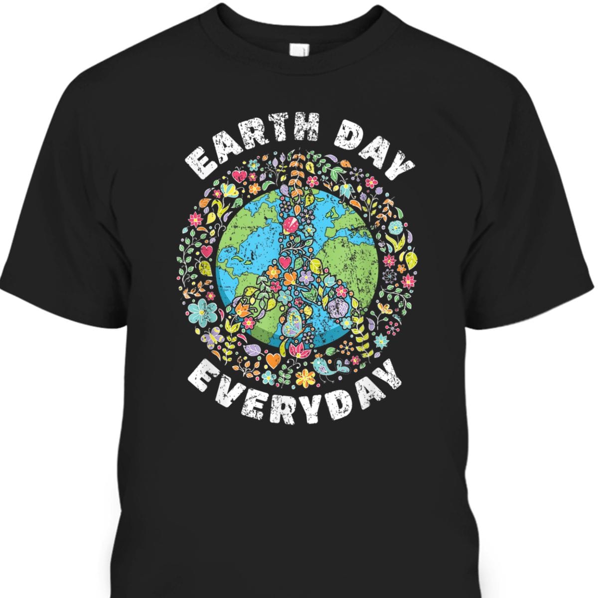 Camiseta para el día de la Tierra para todos los días