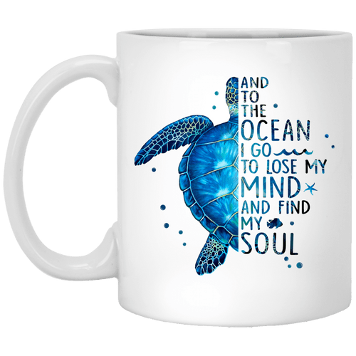 Y al océano voy a perder la cabeza y encontrar mi alma Taza Tortuga