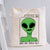 Bolsa de mano extraterrestre con la frase "¿Me has visto?"