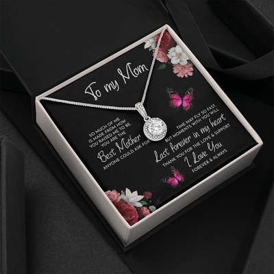 To My Mom Eternal Hope Necklace - Best Mom Anyone Could Ask For Stunning Eternal Hope Pendant Necklace