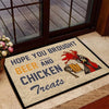 Hope You Brought Beer And Chicken Treats Chicken Doormat