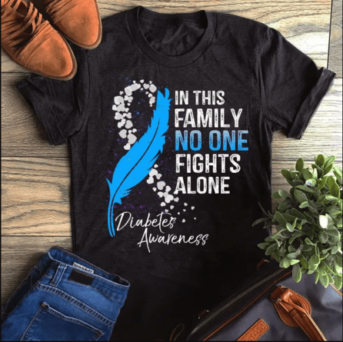 In This Family No One Fights Alone Diabetes Awareness Shirt