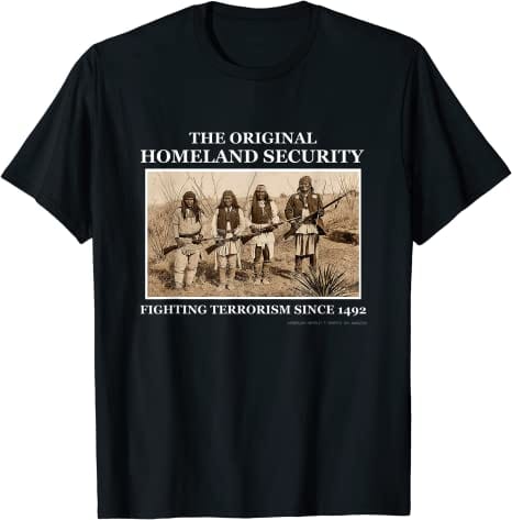 Seguridad Nacional Luchando contra el terrorismo desde 1492 Camiseta de los nativos americanos