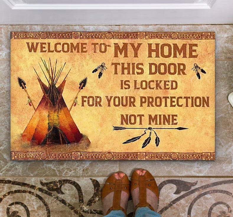 Felpudo nativo americano Bienvenido a mi casa Esta puerta está cerrada para tu protección, no para la mía