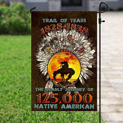 The Trail of Tears Native American House & Garden Flag