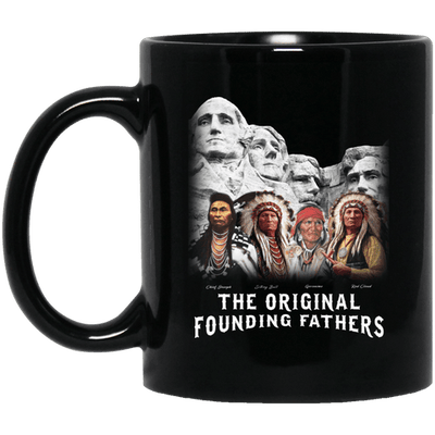 The Original Founding Fathers Native American Mug