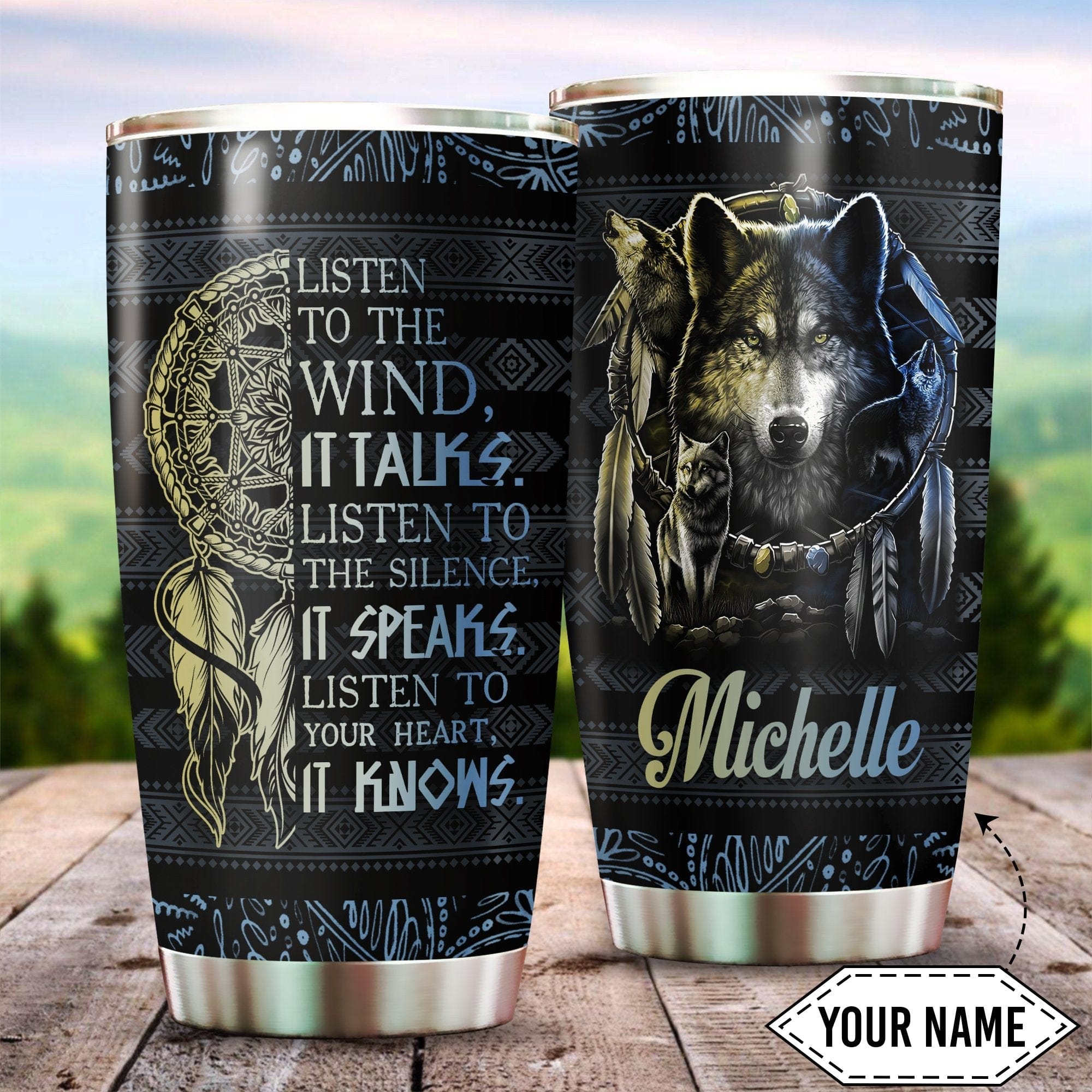 Personalized Listen To The Wind, It Talks Native American Tumbler