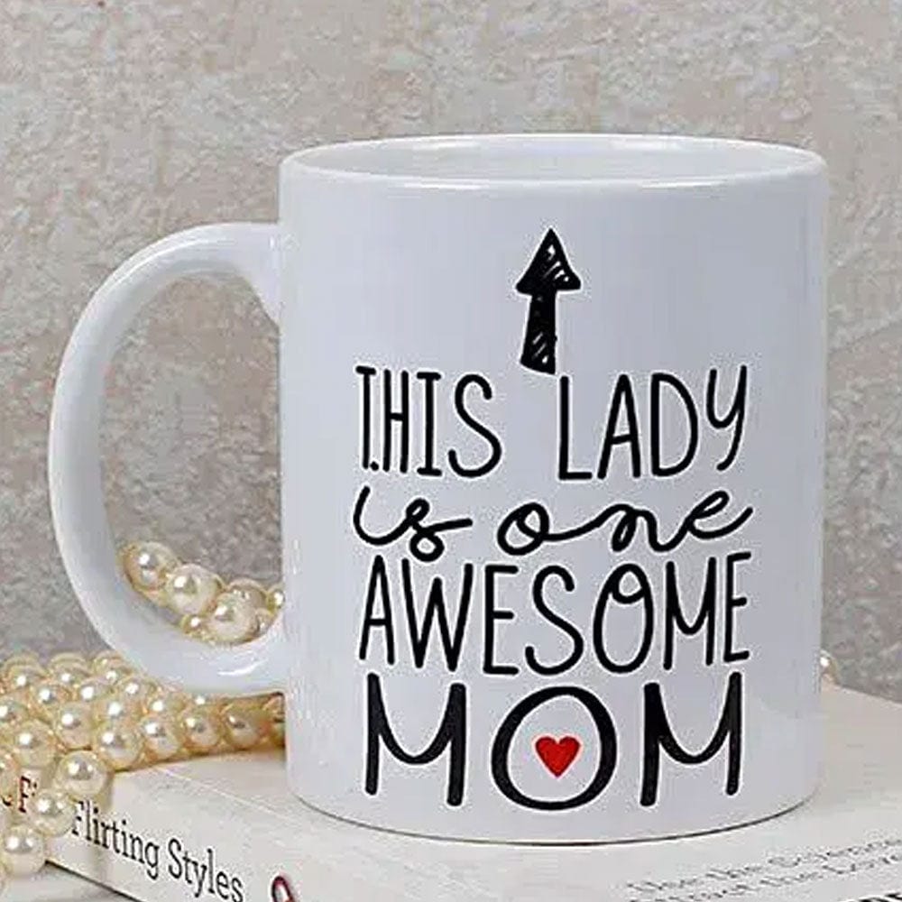 This Lady Is One Awesome Mom Mugs, Cup