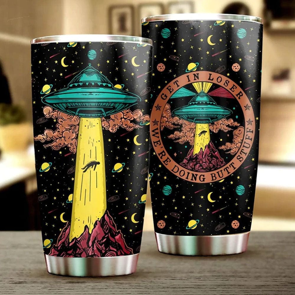 Get In Loser Alien Tumbler