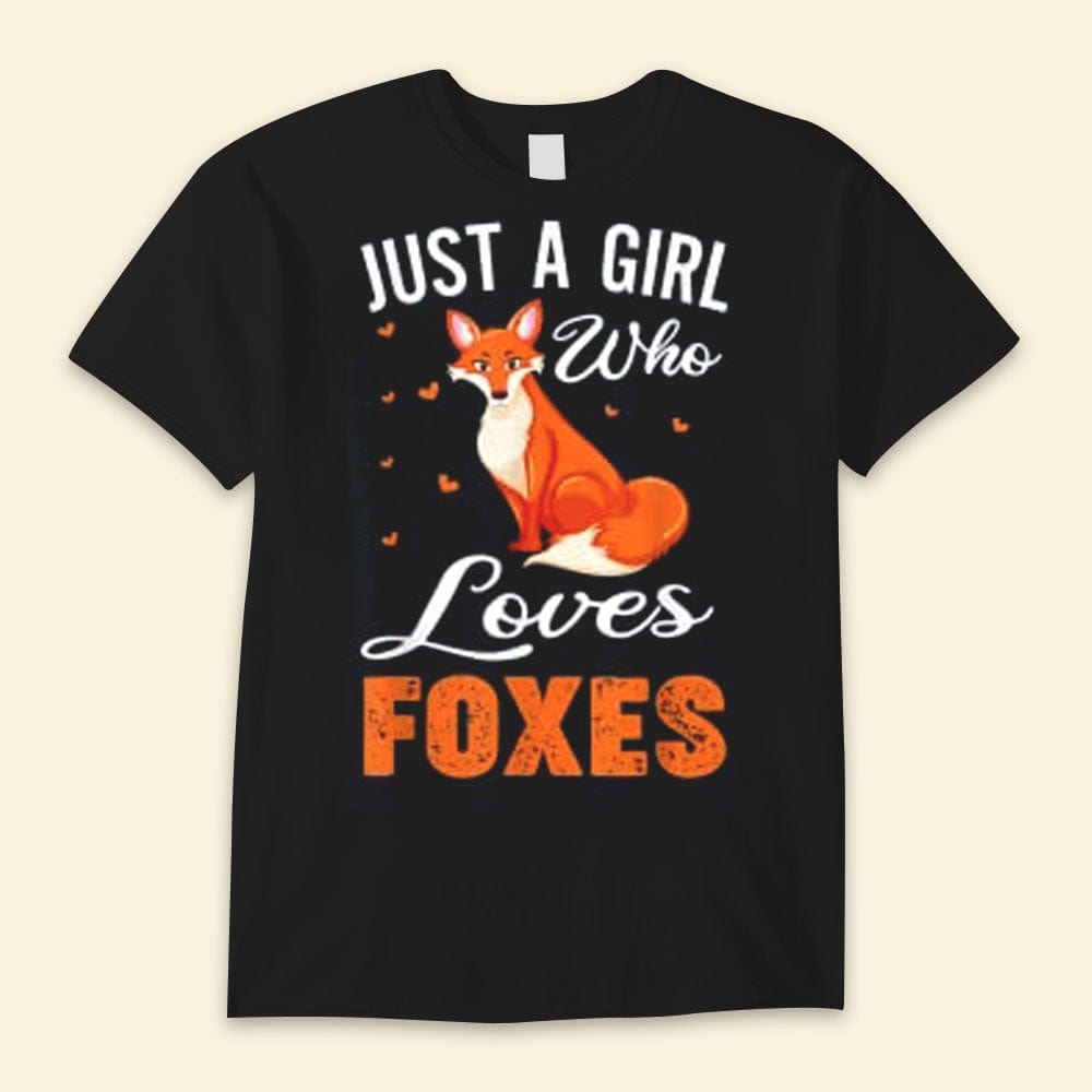 Solo una chica que ama a los zorros Camisetas de zorros