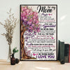 To My Mom Maybe I Don't Tell You Mother's Day Poster, Canvas