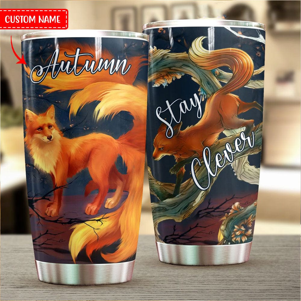 Personalized Stay Clever Fox Tumbler