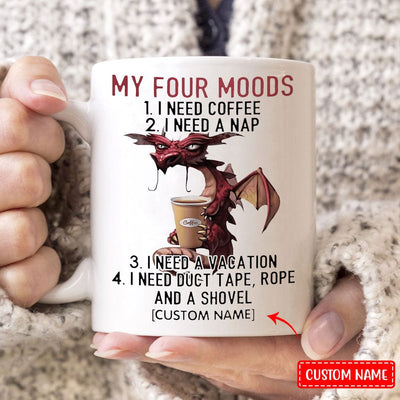 Personalized My Four Moods Dragon Mugs, Cup