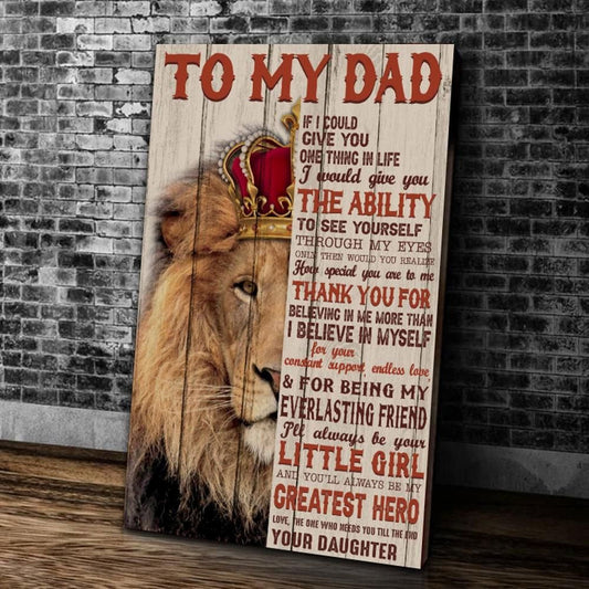 A mi papá, si pudiera darte una cosa en la vida Póster del Día del Padre, lienzo