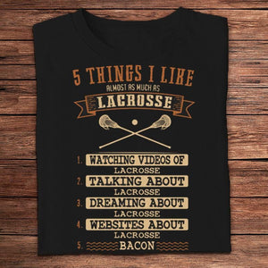 5 Things I Like Almost As Much As Lacrosse Shirts