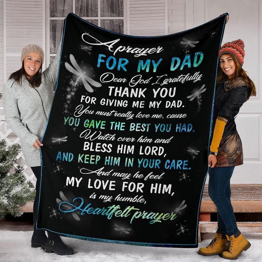 A Prayer For My Dad Thank You For Giving Me My Dad Fleece & Sherpa Blanket