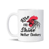 Rise & Shine Mother Cluckers Chicken Mug